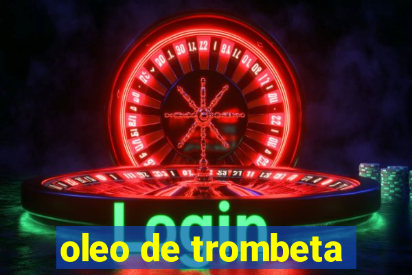 oleo de trombeta